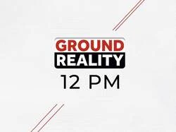 12 PM Ground Reality