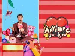 Anything For Love