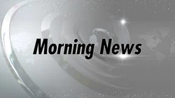 Morning News