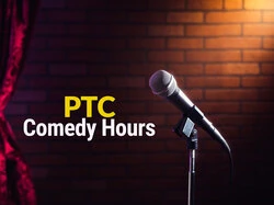 PTC Comedy Hours