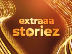 Extraaa Storiez