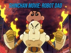 Shinchan Movie: Robot Dad