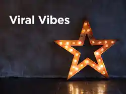 Viral Vibes