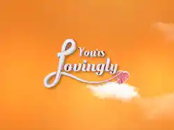 Yours Lovingly Live