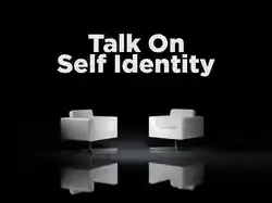 Talk on Self Identity