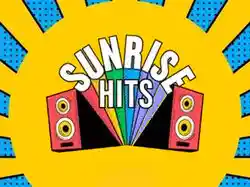 SUNRISE HITS