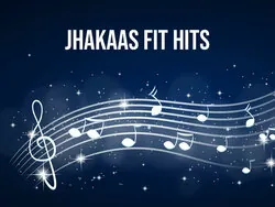 Jhakaas Fit Hits