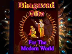 Bhagavad Gita For The Modern World