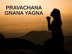 Pravachana Gnana Yagna