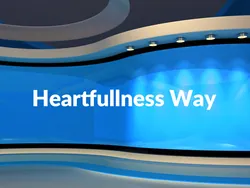 Heartfullness Way