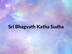 Sri Bhagvath Katha Sudha