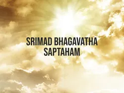 Srimad Bhagavatha Saptaham