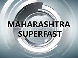 MAHARASHTRA SUPERFAST