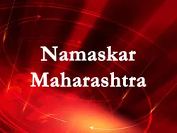 Namaskar Maharashtra