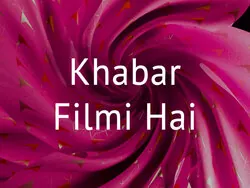 Khabar Filmi Hai