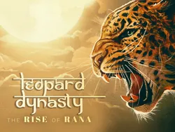 Leopard Dynasty: The Rise of Rana