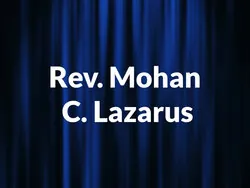 Rev. Mohan C. Lazarus