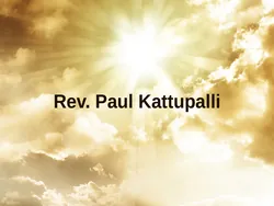 Rev. Paul Kattupalli