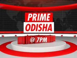 Prime Odisha @ 7PM