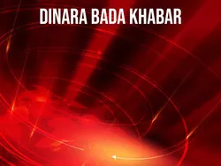 Dinara Bada Khabar
