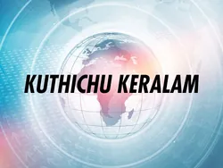 Kuthichu Keralam