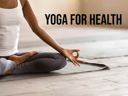 Yoga For Health