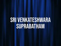 Sri Venkateshwara Suprabatham