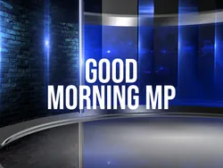 Good Morning MP