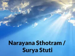 Narayana Sthotram / Surya Stuti