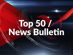Top 50 / News Bulletin
