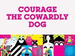 Courage the Cowardly Dog