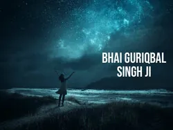 Bhai Guriqbal Singh Ji