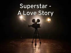 Superstar - A Love Story