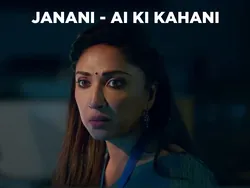 Janani - AI Ki Kahani