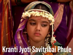 Kranti Jyoti Savitribai Phule