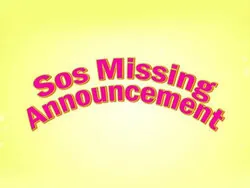 Sos Missing Announcement