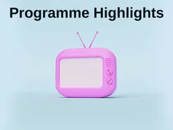 Programme Highlights