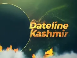 Dateline Kashmir