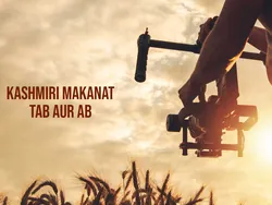 Kashmiri Makanat Tab Aur Ab