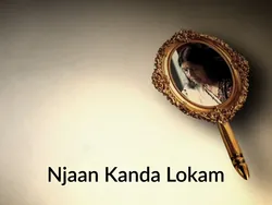Njaan Kanda Lokam
