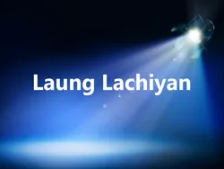 Laung Lachiyan