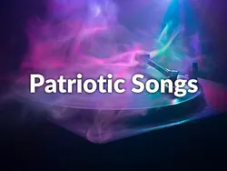 Patriotic Songs