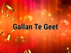 Gallan Te Geet