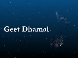 Geet Dhamal