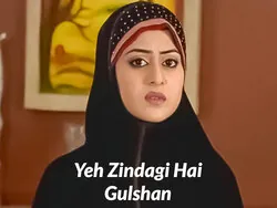 Yeh Zindagi Hai Gulshan