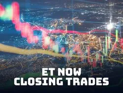 ET NOW Closing Trades