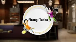 Firangi Tadka