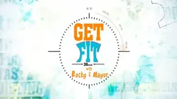 Get Fit With Rocky and Mayur