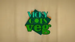 Vicky Goes Veg