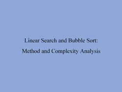 Linear Search And Bubble Sort: Method And Complexity Analysis